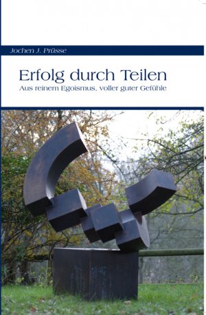 ISBN 9783865167064: Erfolg durch Teilen