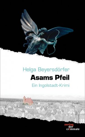 ISBN 9783865203007: Asams Pfeil : Ein Ingolstadt-Krimi