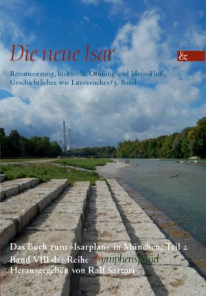 neues Buch – Ralf Sartori – Die neue Isar (Band 3)