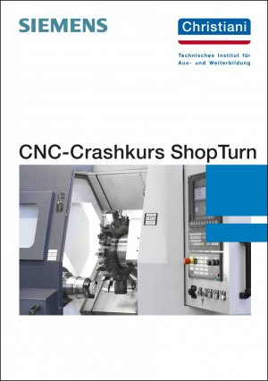 ISBN 9783865226167: CNC-Crashkurs-ShopTurn incl. CD-ROM