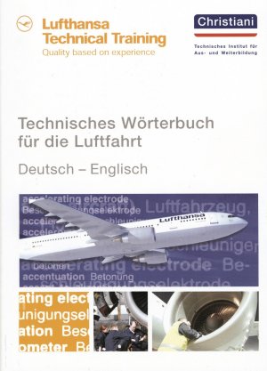 ISBN 9783865228147: Technisches Wörterbuch für die Luftfahrt - Deutsch - Englisch