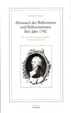 ISBN 9783865250070: Almanach der Bellettristen und Bellettristinnen für's Jahr 1782