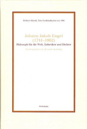 ISBN 9783865250377: Johann Jakob Engel - Philosoph für die Welt, Ästhetiker und Dichter