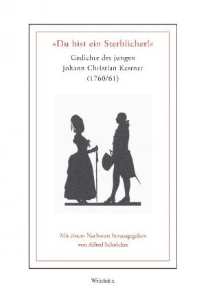 ISBN 9783865250445: "Du bist ein Sterblicher!" - Gedichte des jungen Johann Christian Kestner (1760/61)