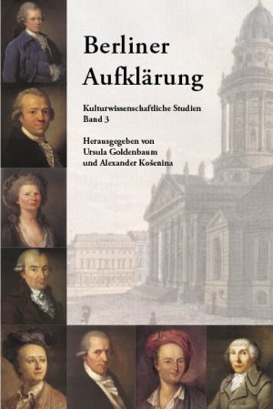 ISBN 9783865250513: Berliner Aufklärung. Band 3 - Kulturwissenschaftliche Studien