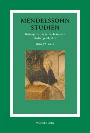 ISBN 9783865254696: Mendelssohn-Studien 19 – Beiträge zur neueren deutschen Kulturgeschichte