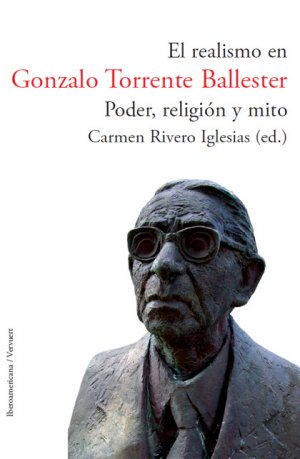 ISBN 9783865277749: El realismo en Gonzalo Torrente Ballester: poder, religión y mito.