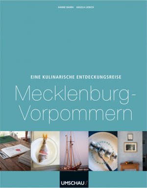 ISBN 9783865284600: Eine kulinarische Entdeckungsreise Mecklenburg-Vorpommern