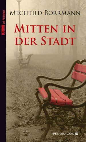 gebrauchtes Buch – Mechtild Borrmann – Mitten in der Stadt