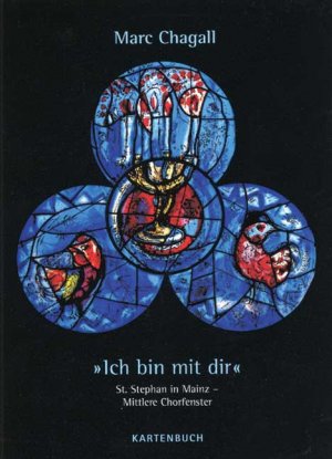 ISBN 9783865340955: Marc Chagall 'Ich bin mit dir' - Kirchenfenster St. Stephan, Mainz