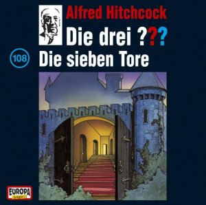 ISBN 9783865361042: Die sieben Tore / Die drei Fragezeichen Bd.108 (1 Audio-CD)