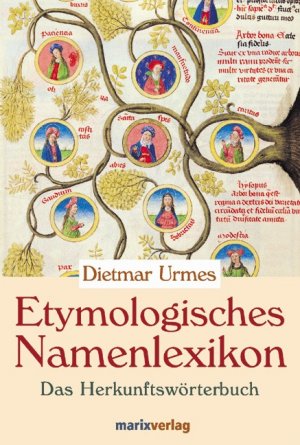 ISBN 9783865390912: Etymologisches Namenlexikon - Das Herkunftswörterbuch