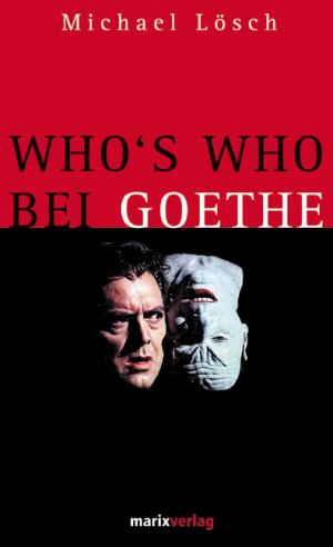 ISBN 9783865391230: Who's who bei Goethe