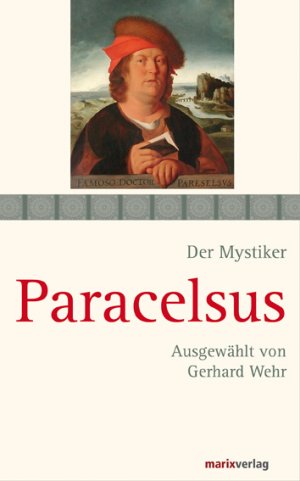 neues Buch – Paracelsus – Der Mystiker Paracelsus