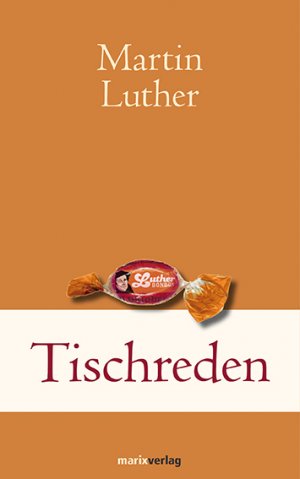 ISBN 9783865393258: Tischreden - Vom Einfachen und Erhabenen