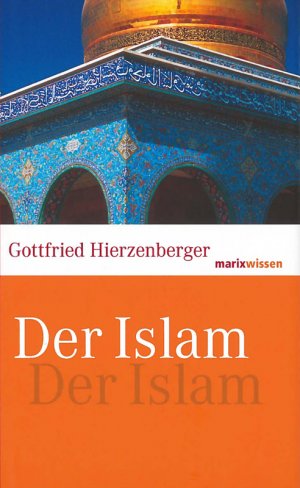 neues Buch – Gottfried Hierzenberger – Der Islam