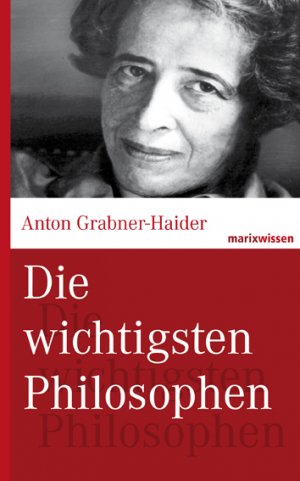 gebrauchtes Buch – Die wichtigsten Philosophen. marixwissen