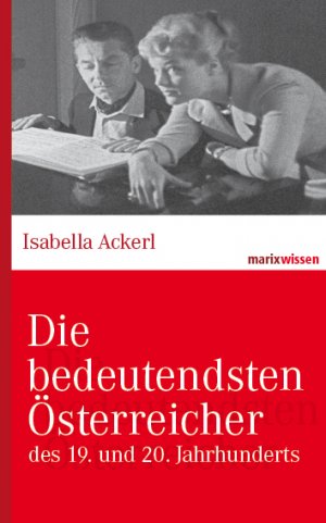 ISBN 9783865399588: Die bedeutendsten Österreicher – des 19. und 20. Jahrhunderts