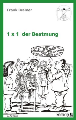 gebrauchtes Buch – Frank Bremer – 1x1 der Beatmung