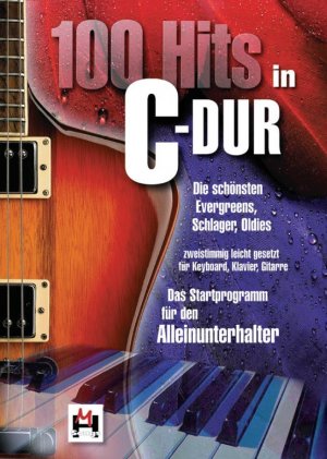 ISBN 9783865438010: 100 Hits in C-Dur - Band 1. Bd.1 | Die schönsten Evergreens, Schlager, Oldies - zweistimmig leicht gesetzt für Keyboard, Klavier, Gitarre - DAS Startprogramm für Alleinunterhalter | Bosworth Music