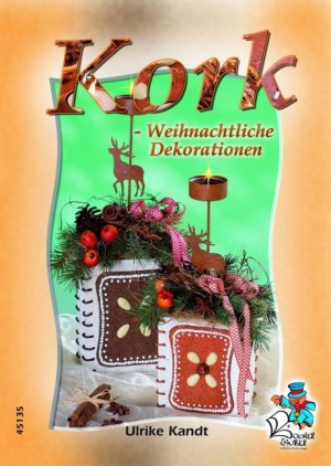 ISBN 9783865451354: Kork - weihnachtliche Dekorationen