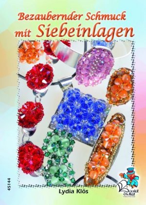 ISBN 9783865451446: Bezaubernder Schmuck mit Siebeinlagen