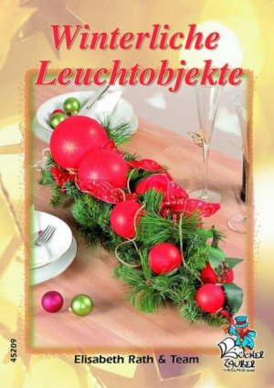 ISBN 9783865452092: Winterliche Leuchtobjekte