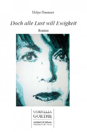 ISBN 9783865481283: Doch alle Lust will Ewigkeit – Roman