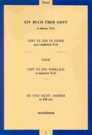 ISBN 9783865481733: Ein Buch über Gott in dieser Welt