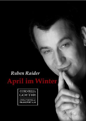 ISBN 9783865481948: April im Winter – Roman