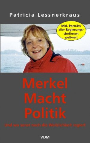 ISBN 9783865501271: Merkel Macht Politik