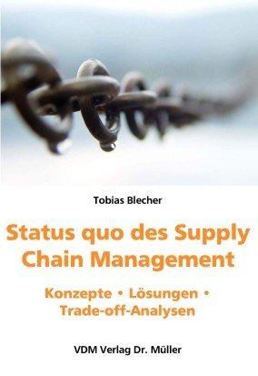 ISBN 9783865502537: Status quo des Supply Chain Management