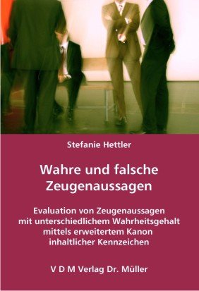 ISBN 9783865503305: Wahre und falsche Zeugenaussagen