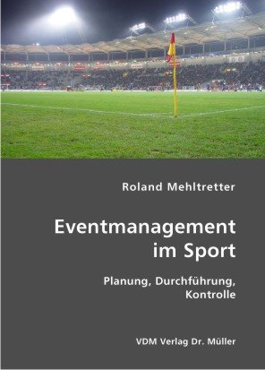 ISBN 9783865509680: Eventmanagement im Sport