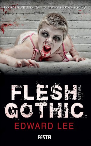 ISBN 9783865521637: Flesh Gothic – Thriller