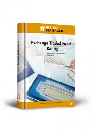 ISBN 9783865562579: Exchange Traded Fund-Rating – Marktüberblick, Einsatzkriterien und Praxiseinsatz