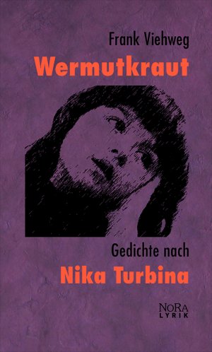 ISBN 9783865574800: Wermutkraut – Gedichte nach Nika Turbina