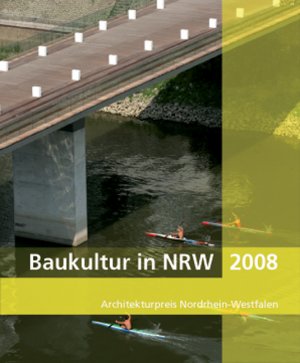 ISBN 9783865603388: Baukultur in NRW 2008