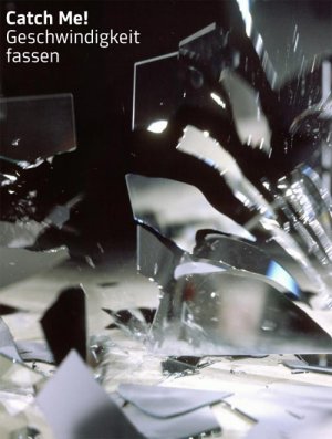 ISBN 9783865607843: Catch Me! Geschwindigkeit fassen
