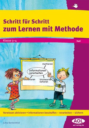 ISBN 9783865674968: Schritt für Schritt zum Lernen mit Methode – Vorwissen aktivieren - Informationen beschaffen, verarbeiten, sichern (3. und 4. Klasse)