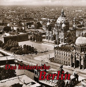 gebrauchtes Buch – Paul Wietzorek – Das historische Berlin