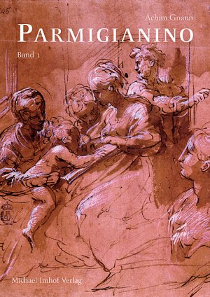 ISBN 9783865681706: Parmigianino - Die Zeichnungen – Band 1 und 2