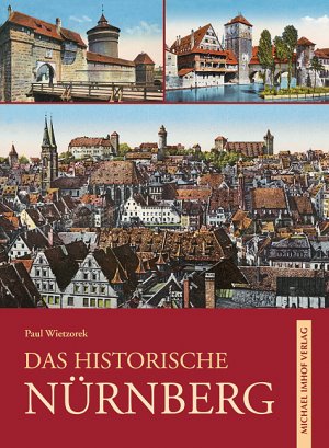 ISBN 9783865683236: Das historische Nürnberg - Bilder erzählen