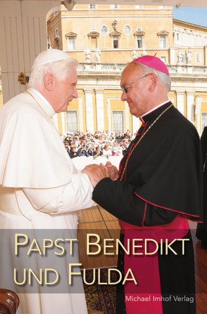 ISBN 9783865686077: Papst Benedikt und Fulda