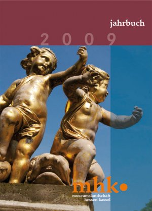 ISBN 9783865686510: Jahrbuch 2009 Museumslandschaft Hessen Kassel