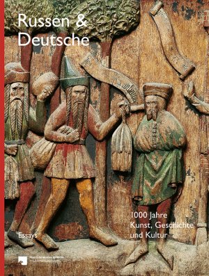 ISBN 9783865688033: Russen und Deutsche - Essay-Band – 1000 Jahre Kunst, Geschichte und Kultur