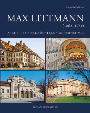 ISBN 9783865689238: Max Littmann (1862–1931) – Architekt – Baukünstler – Unternehmer