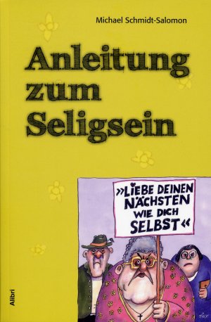 Masaccio plan hoofdzakelijk Anleitung zum Seligsein“ (Michael Schmidt-Salomon) – Buch gebraucht kaufen  – A02hADQP01ZZc
