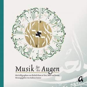 gebrauchtes Buch – Andreas Goetze – Musik für die Augen, Schrift als Wahrnehmungsraum - jüdische, christliche und muslimische Perspektiven