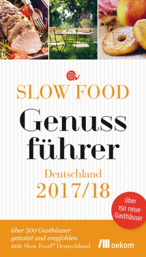 ISBN 9783865818096: Slow Food Genussführer Deutschland 2017/18